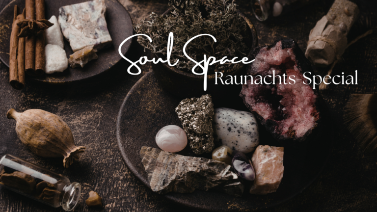 Soul Space Rauhnachts Special